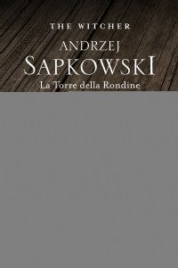 La torre della rondine. The Witcher. Vol. 6