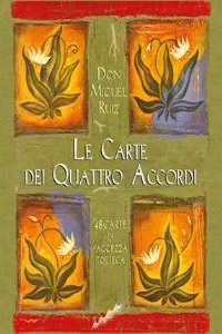 Le carte dei quattro accordi. Nuova ediz. Con 14 Carte