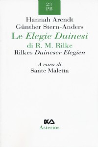 Le Elegie duinesi di R. M. Rilke. Ediz. italiana e tedesca