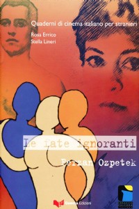 Le fate ignoranti. Ferzan Ozpetek
