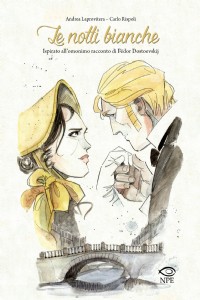 Le notti bianche di Fedor Dostoevskij
