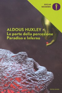 Le porte della percezione-Paradiso e inferno