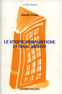 Le utopie urbanistiche di Isaac Asimov