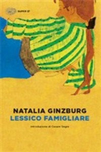 Lessico famigliare - Natalia Ginzburg