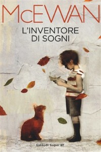 L'inventore di sogni - Ian McEwan