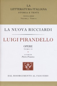 Luigi Pirandello. Opere. Vol. 1-2
