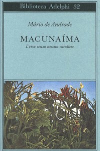 Macunaima. L'eroe senza nessun carattere