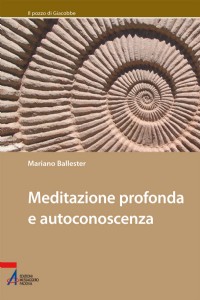 Meditazione profonda e autoconoscenza