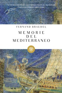 Memorie del Mediterraneo. Preistoria e antichità