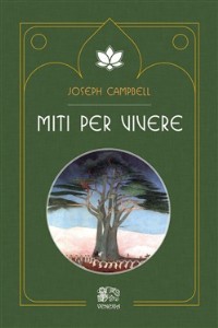 Miti per vivere - Joseph Campbell