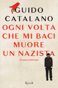 Ogni volta che mi baci muore un nazista