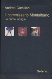 Il commissario Montalbano. Le prime indagini: La forma dell'acqua-Il cane di terracotta-Il ladro di 