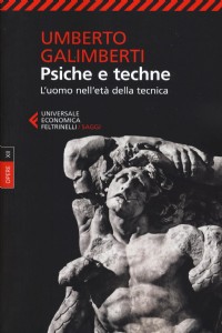 Opere. Vol. 12: Psiche e techne. L'uomo nell'et� della tecnica.