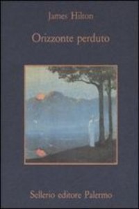 Orizzonte perduto - James Hilton