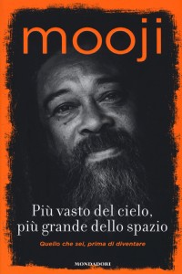 Più vasto del cielo, più grande dello spazio. Quello che sei, prima di diventare