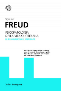 Psicopatologia della vita quotidiana. Ediz. integrale
