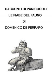 Racconti di Panicocoli. Le fiabe del fauno
