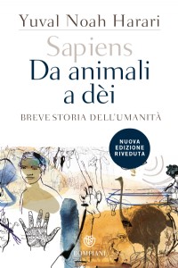 Sapiens. Da animali a di. Breve storia dell'umanit
