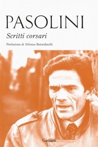 Scritti corsari - Pier Paolo Pasolini