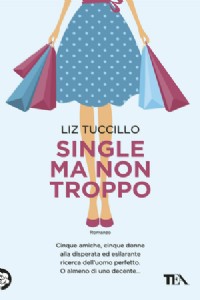 Single ma non troppo