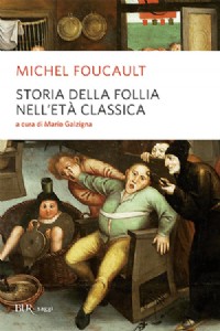Storia della follia nell'et� classica