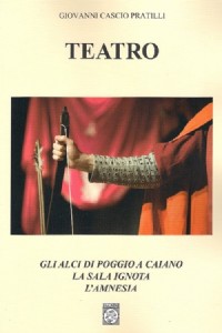 Teatro: Gli alci di Poggio a Caiano-La sala ignota-L'amnesia