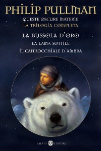 Queste oscure materie. La trilogia completa: La bussola d'oro-La lama sottile-Il cannocchiale d'ambr
