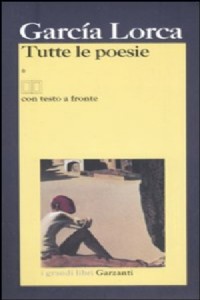 Tutte le poesie. Testo spagnolo a fronte