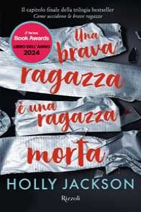 Una brava ragazza � una ragazza morta