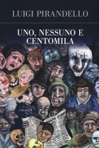 Uno, nessuno e centomila