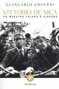 Vittorio De Sica. Un maestro chiaro e sincero