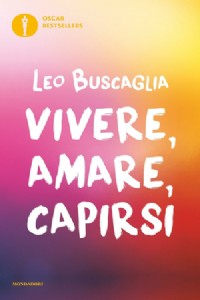 Vivere, amare, capirsi